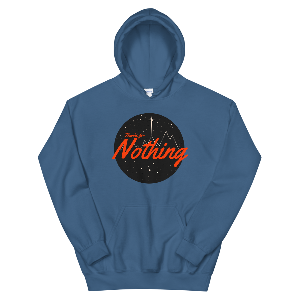 Thanks for Nothing Hoodie