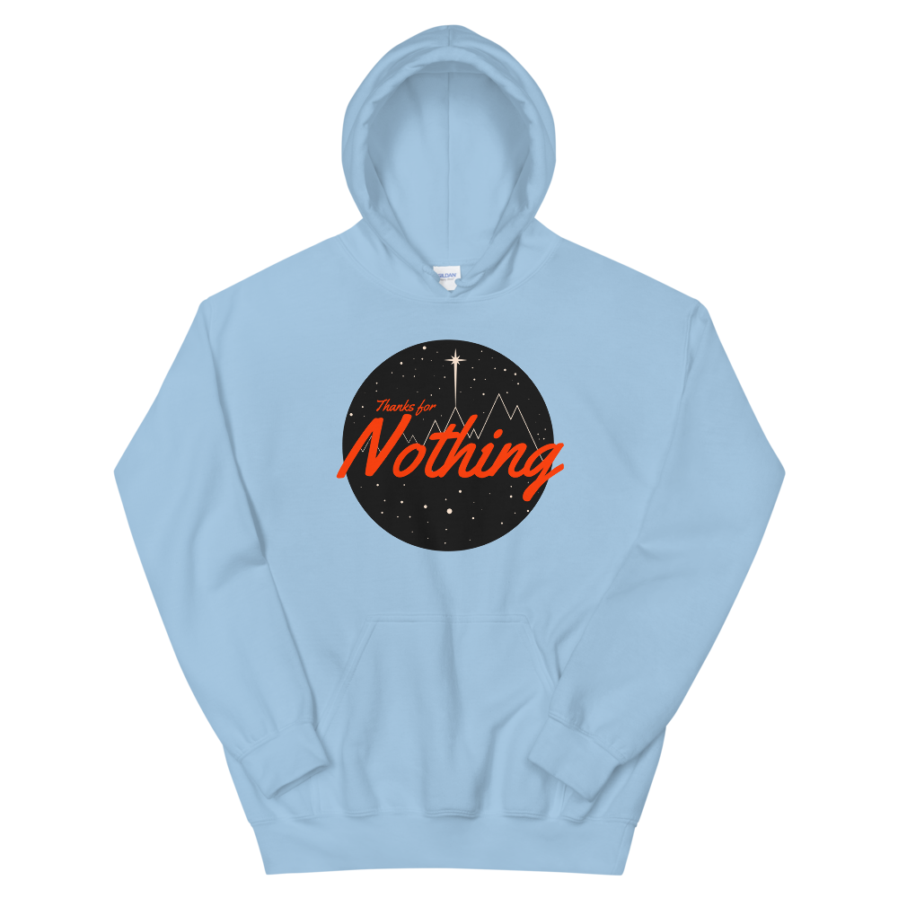 Thanks for Nothing Hoodie