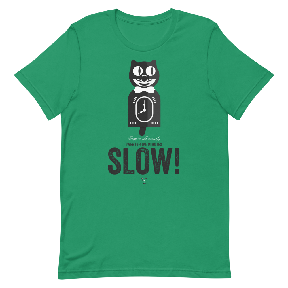 25 Minutes Slow T-Shirt