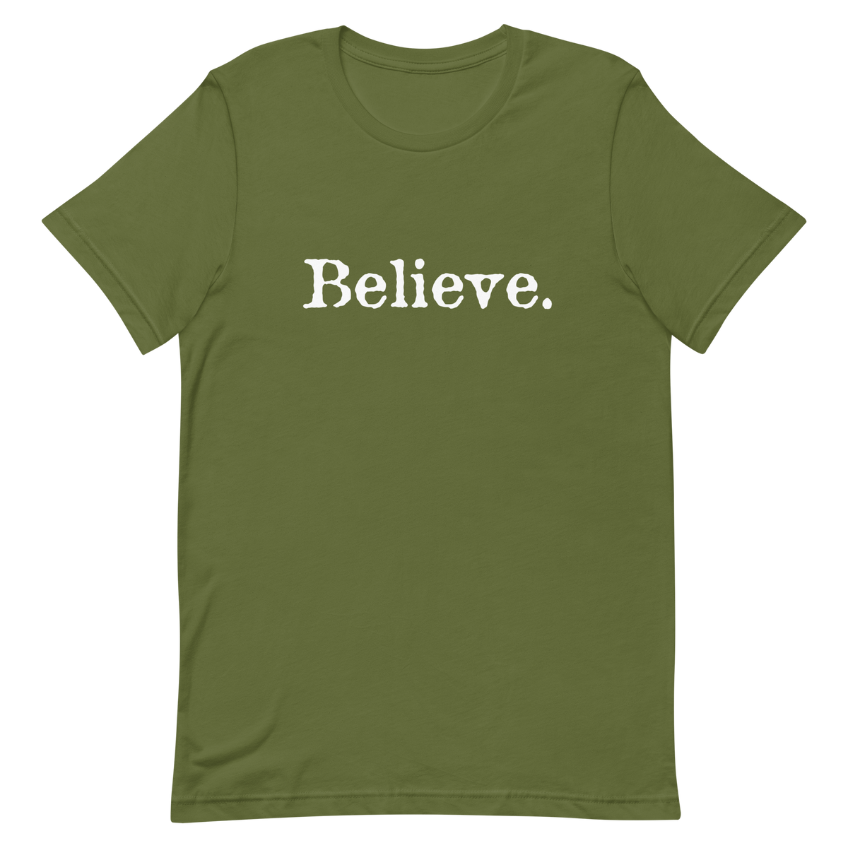 Believe Shirt